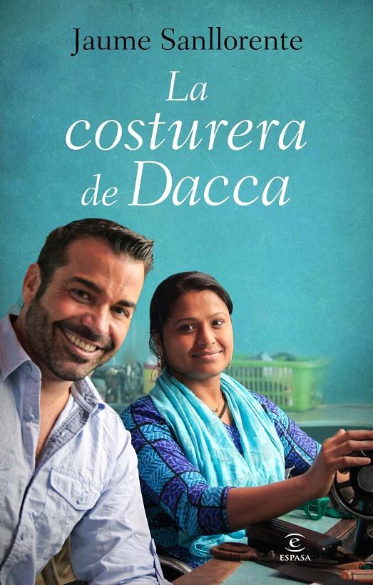 LA COSTURERA DE DACCA | 9788467040531 | SANLLORENTE, JAUME | Galatea Llibres | Llibreria online de Reus, Tarragona | Comprar llibres en català i castellà online