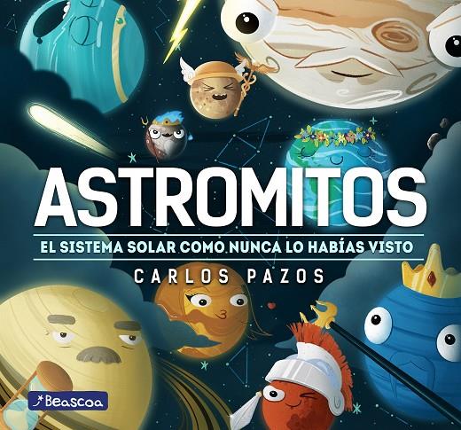 ASTROMITOS | 9788448855017 | PAZOS, CARLOS | Galatea Llibres | Librería online de Reus, Tarragona | Comprar libros en catalán y castellano online