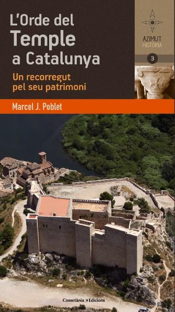 L'ORDE DEL TEMPLE A CATALUNYA | 9788490341933 | POBLET ROMEU, MARCEL J. | Galatea Llibres | Llibreria online de Reus, Tarragona | Comprar llibres en català i castellà online