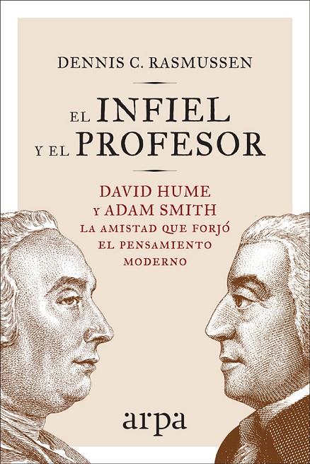 EL INFIEL Y EL PROFESOR | 9788416601714 | RASMUSSEN, DENNIS C. | Galatea Llibres | Llibreria online de Reus, Tarragona | Comprar llibres en català i castellà online