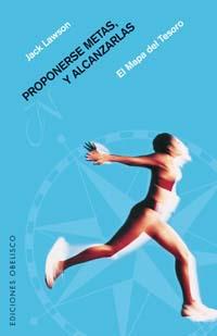 PROPONERSE METAS Y ALCANZARLAS | 9788497770842 | LAWSON, JACK | Galatea Llibres | Librería online de Reus, Tarragona | Comprar libros en catalán y castellano online