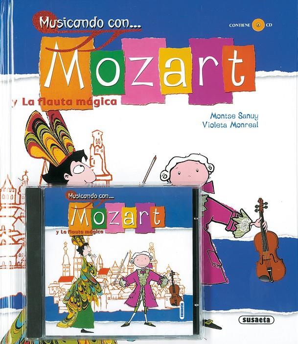 MOZART Y LA FLAUTA MAGICA | 9788430545834 | SANUY, MONTSE | Galatea Llibres | Llibreria online de Reus, Tarragona | Comprar llibres en català i castellà online