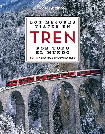 LOS MEJORES VIAJES EN TREN POR TODO EL MUNDO 2 | 9788408284765 | Galatea Llibres | Llibreria online de Reus, Tarragona | Comprar llibres en català i castellà online