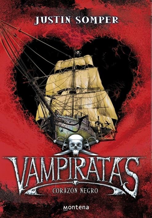 VAMPIRATAS CORAZON NEGRO | 9788484415343 | SOMPER, JUSTIN | Galatea Llibres | Librería online de Reus, Tarragona | Comprar libros en catalán y castellano online