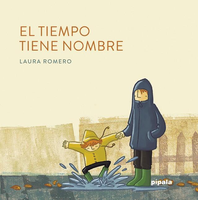 EL TIEMPO TIENE NOMBRE | 9788416287895 | ROMERO, LAURA | Galatea Llibres | Llibreria online de Reus, Tarragona | Comprar llibres en català i castellà online