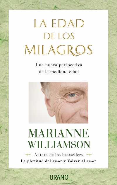 EDAD DE LOS MILAGROS,LA | 9788479536848 | WILLIAMSON, MARIANNE | Galatea Llibres | Librería online de Reus, Tarragona | Comprar libros en catalán y castellano online