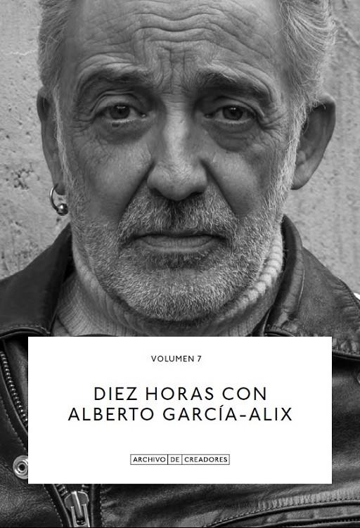 DIEZ HORAS CON ALBERTO GARCÍA-ALIX | 9788418934162 | GARCÍA-ALIX, ALBERTO | Galatea Llibres | Llibreria online de Reus, Tarragona | Comprar llibres en català i castellà online