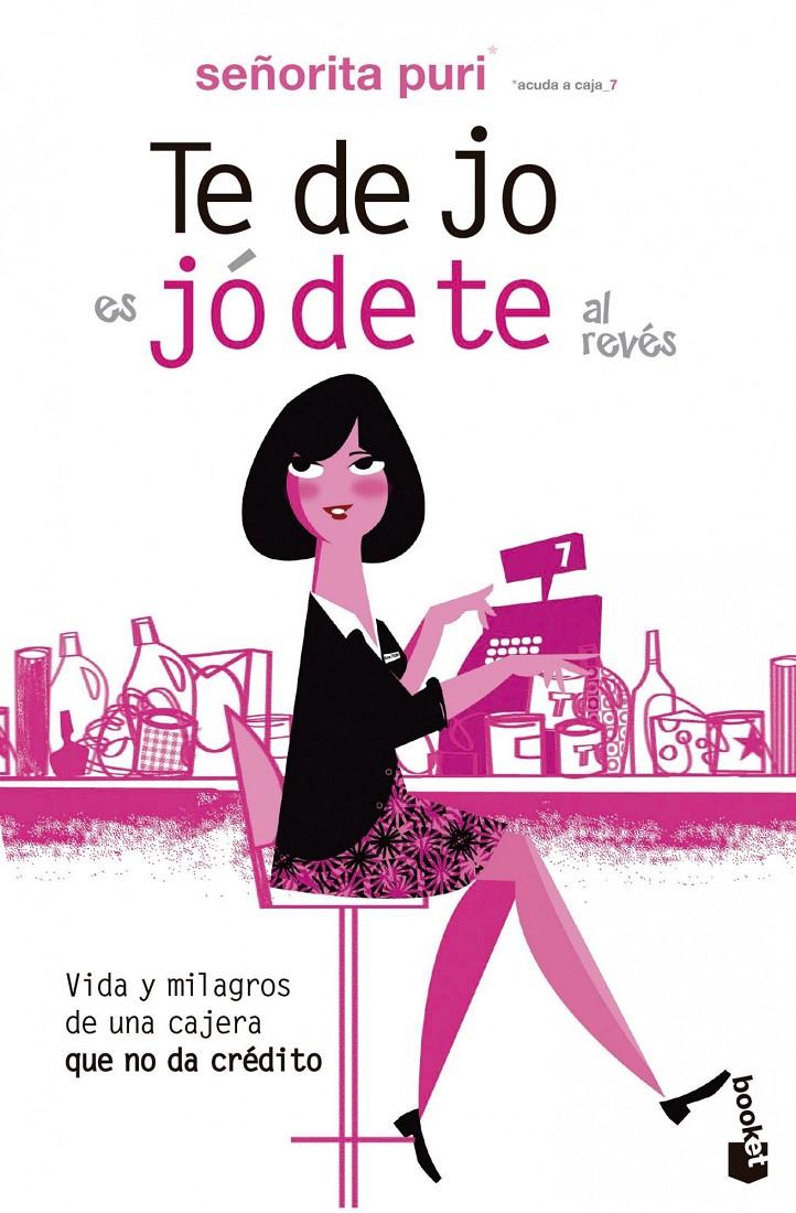 TE DEJO ES JÓDETE AL REVÉS | 9788467038293 | SEÑORITA PURI | Galatea Llibres | Llibreria online de Reus, Tarragona | Comprar llibres en català i castellà online