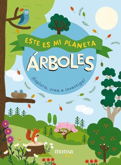 ESTE ES MI PLANETA. ÁRBOLES | 9788416500864 | Galatea Llibres | Llibreria online de Reus, Tarragona | Comprar llibres en català i castellà online