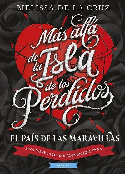 LOS DESCENDIENTES. MÁS ALLÁ DE LA ISLA DE LOS PERDIDOS | 9788410029194 | CRUZ, MELISSA DE LA | Galatea Llibres | Llibreria online de Reus, Tarragona | Comprar llibres en català i castellà online