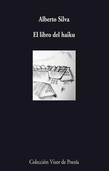 LIBRO DEL HAIKU, EL | 9788475226804 | SILVA, ALBERTO | Galatea Llibres | Llibreria online de Reus, Tarragona | Comprar llibres en català i castellà online