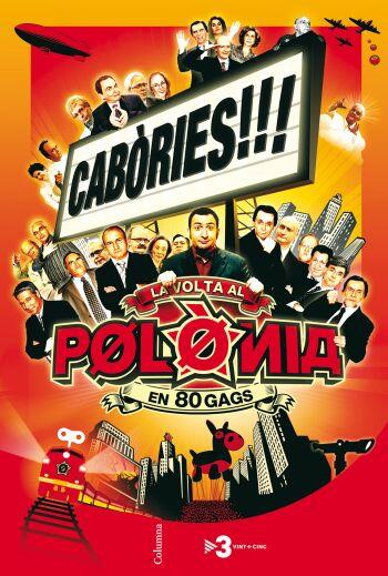 CABORIES. LA VOLTA A POLONIA EN 80 GAGS | 9788466409148 | TV3 | Galatea Llibres | Librería online de Reus, Tarragona | Comprar libros en catalán y castellano online