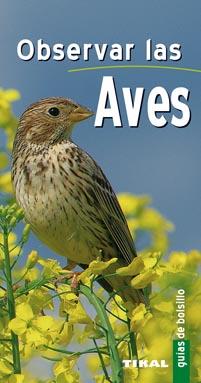 OBSERVAR LAS AVES | 9788492678990 | DARMANGEAT, PIERRE | Galatea Llibres | Librería online de Reus, Tarragona | Comprar libros en catalán y castellano online