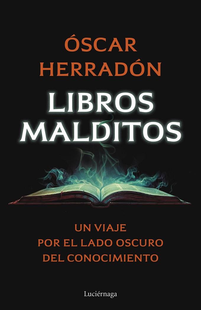 LIBROS MALDITOS | 9788419996077 | HERRADÓN, ÓSCAR | Galatea Llibres | Librería online de Reus, Tarragona | Comprar libros en catalán y castellano online