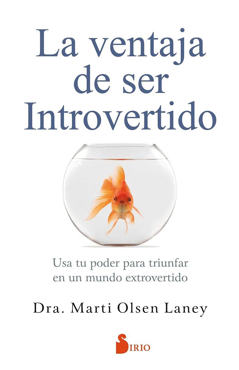 LA VENTAJA DE SER INTROVERTIDO | 9788417030667 | OLSEN LANEY, MARTI | Galatea Llibres | Llibreria online de Reus, Tarragona | Comprar llibres en català i castellà online