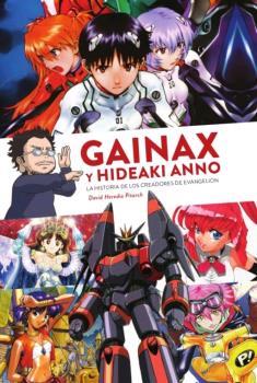 GAINAX Y HIDEAKI ANNO HISTORIA DE LOS CREADORES DE EVANGELION | 9788412000818 | HEREDIA PITARCH, DAVID | Galatea Llibres | Llibreria online de Reus, Tarragona | Comprar llibres en català i castellà online