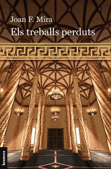 ELS TREBALLS PERDUTS | 9788413586960 | MIRA, JOAN | Galatea Llibres | Llibreria online de Reus, Tarragona | Comprar llibres en català i castellà online