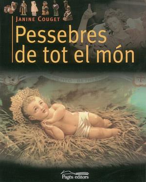 PESSEBRES DE TOT EL MON | 9788497792189 | COUGET, JANINE | Galatea Llibres | Librería online de Reus, Tarragona | Comprar libros en catalán y castellano online