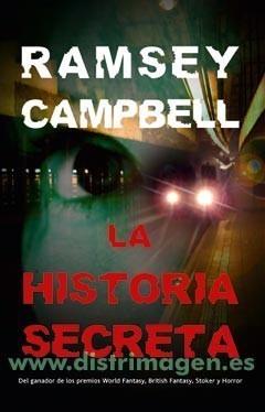 HISTORIA SECRETA, LA | 9788498004458 | CAMPBELL, RAMSEY | Galatea Llibres | Librería online de Reus, Tarragona | Comprar libros en catalán y castellano online