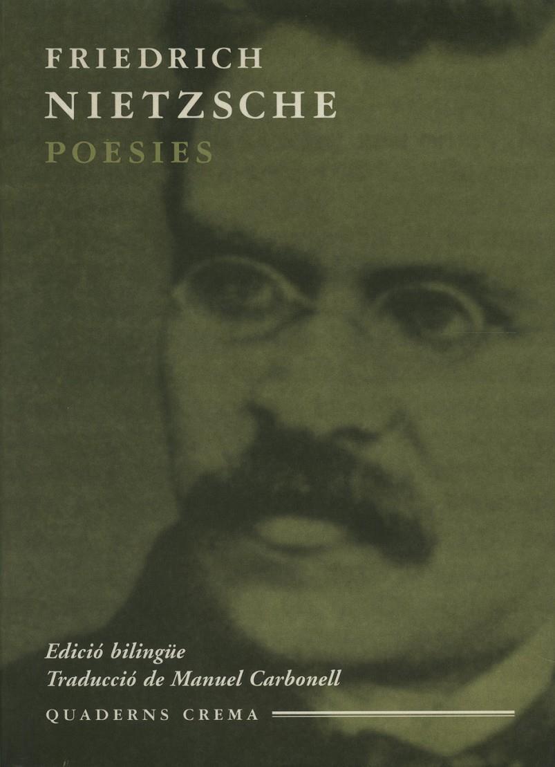 FRIEDRICH NIETZSCHE, POESIES | 9788477272212 | NIETZSCHE, FRIEDRICH | Galatea Llibres | Librería online de Reus, Tarragona | Comprar libros en catalán y castellano online