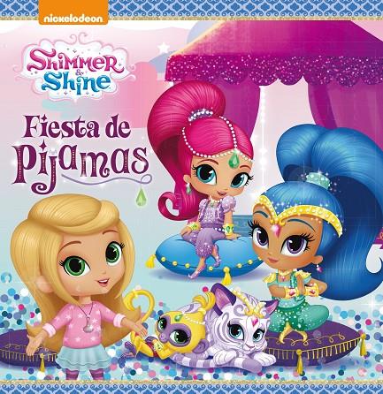 FIESTA DE PIJAMAS SHIMMER&SHINE | 9788448849474 | NICKELODEON | Galatea Llibres | Llibreria online de Reus, Tarragona | Comprar llibres en català i castellà online