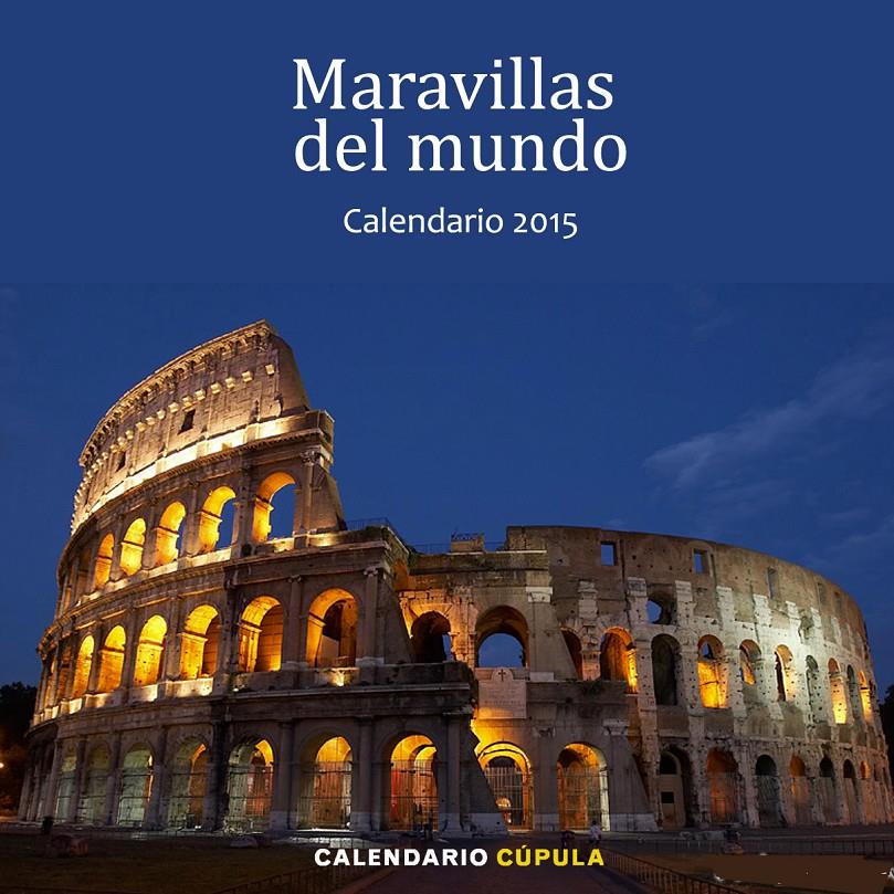 CALENDARIO MARAVILLAS DEL MUNDO 2015 | 9788448008635 | Galatea Llibres | Llibreria online de Reus, Tarragona | Comprar llibres en català i castellà online