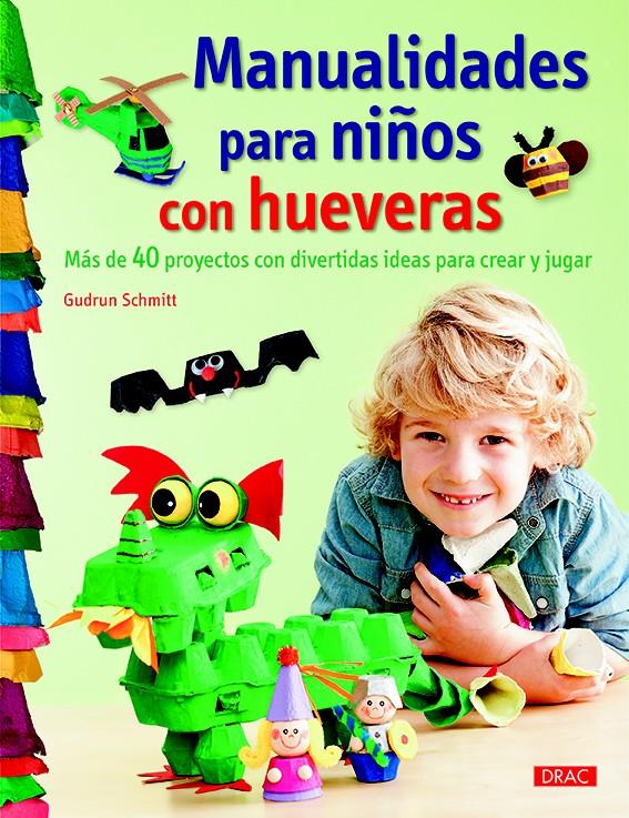 MANUALIDADES PARA NIÑOS CON HUEVERAS | 9788498745214 | SCHMITT, GUDRUN | Galatea Llibres | Llibreria online de Reus, Tarragona | Comprar llibres en català i castellà online