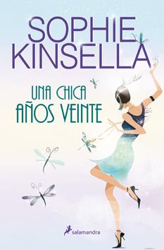 CHICA AÑOS VEINTE, UNA | 9788498382846 | KINSELLA, SOPHIE | Galatea Llibres | Llibreria online de Reus, Tarragona | Comprar llibres en català i castellà online