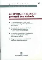 PROTECCIO DELS ANIMALS LLEI 22/2003, DE 4 DE JULIOL | 9788439362265 | AA.VV. | Galatea Llibres | Llibreria online de Reus, Tarragona | Comprar llibres en català i castellà online