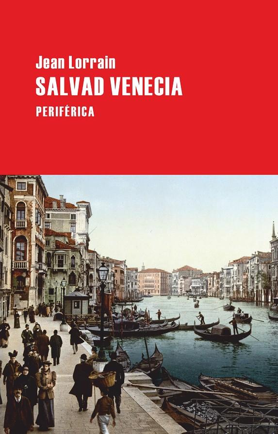 SALVAD VENECIA | 9788492865437 | LORRAIN, JEAN | Galatea Llibres | Librería online de Reus, Tarragona | Comprar libros en catalán y castellano online