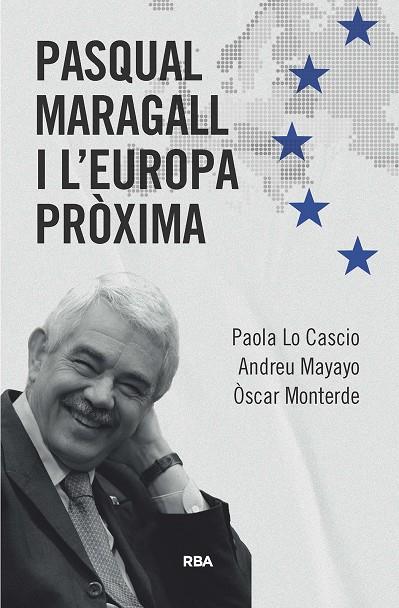 PASQUAL MARAGALL I L'EUROPA PRÒXIMA | 9788411325370 | LOCASCIO, PAOLA/MAYAYO ARTAL, ANDREU/MONTERDE, ÓSCAR | Galatea Llibres | Llibreria online de Reus, Tarragona | Comprar llibres en català i castellà online