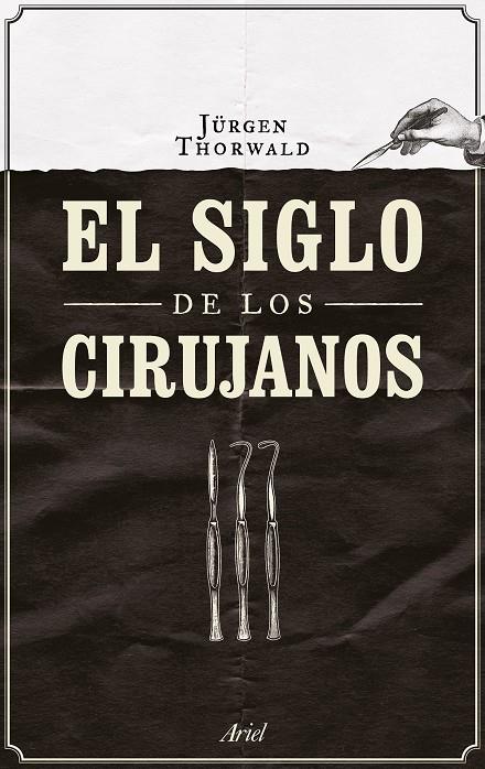 EL SIGLO DE LOS CIRUJANOS | 9788434424968 | THORWALD, JURGEN | Galatea Llibres | Llibreria online de Reus, Tarragona | Comprar llibres en català i castellà online