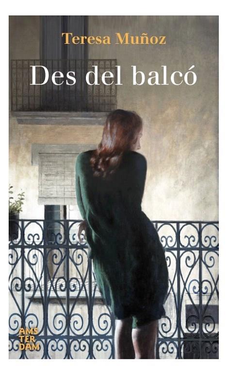 DES DEL BALCÓ | 9788416743179 | MUÑOZ GARCÍA, TERESA | Galatea Llibres | Llibreria online de Reus, Tarragona | Comprar llibres en català i castellà online