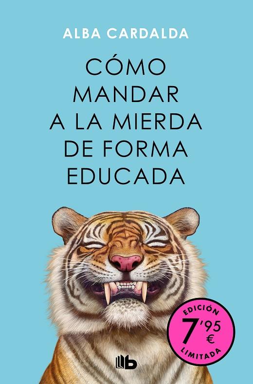 CÓMO MANDAR A LA MIERDA DE FORMA EDUCADA  | 9788413149349 | CARDALDA, ALBA | Galatea Llibres | Llibreria online de Reus, Tarragona | Comprar llibres en català i castellà online