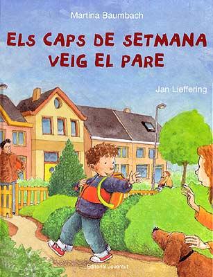 CAPS DE SETMANA VEIG AL PARE, ELS | 9788426135537 | BAUMBACH, MARTINA | Galatea Llibres | Llibreria online de Reus, Tarragona | Comprar llibres en català i castellà online