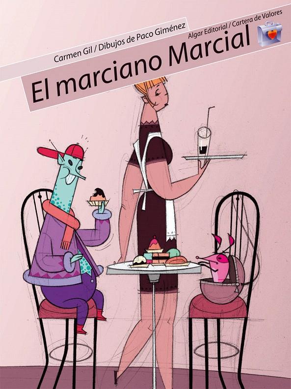 MARCIANO MARCIAL, EL | 9788498450156 | GILL, CARMEN | Galatea Llibres | Librería online de Reus, Tarragona | Comprar libros en catalán y castellano online