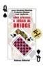 COMO APRENDER A JUGAR AL BRIDGE | 9788420644899 | JIMENEZ HUERTAS, JUAN | Galatea Llibres | Llibreria online de Reus, Tarragona | Comprar llibres en català i castellà online