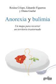 ANOREXIA Y BULIMIA | 9788497846448 | CRISPO, ROSINA / FIGUEROA, EDUARDO / GUELAR, DIANA | Galatea Llibres | Llibreria online de Reus, Tarragona | Comprar llibres en català i castellà online