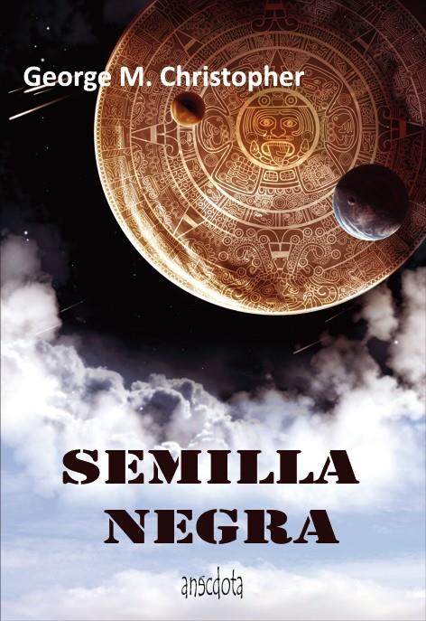 SEMILLA NEGRA | 9788492974122 | SEDEÑO TEJADO, JORGE | Galatea Llibres | Llibreria online de Reus, Tarragona | Comprar llibres en català i castellà online