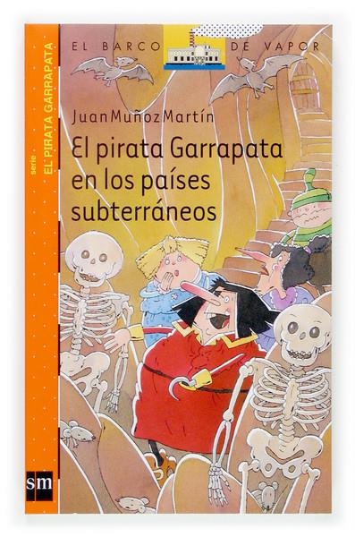 PIRATA GARRAPATA EN LOS PAISES SUBTERRANEOS | 9788467511062 | MUÑOZ MARTIN, JUAN | Galatea Llibres | Librería online de Reus, Tarragona | Comprar libros en catalán y castellano online