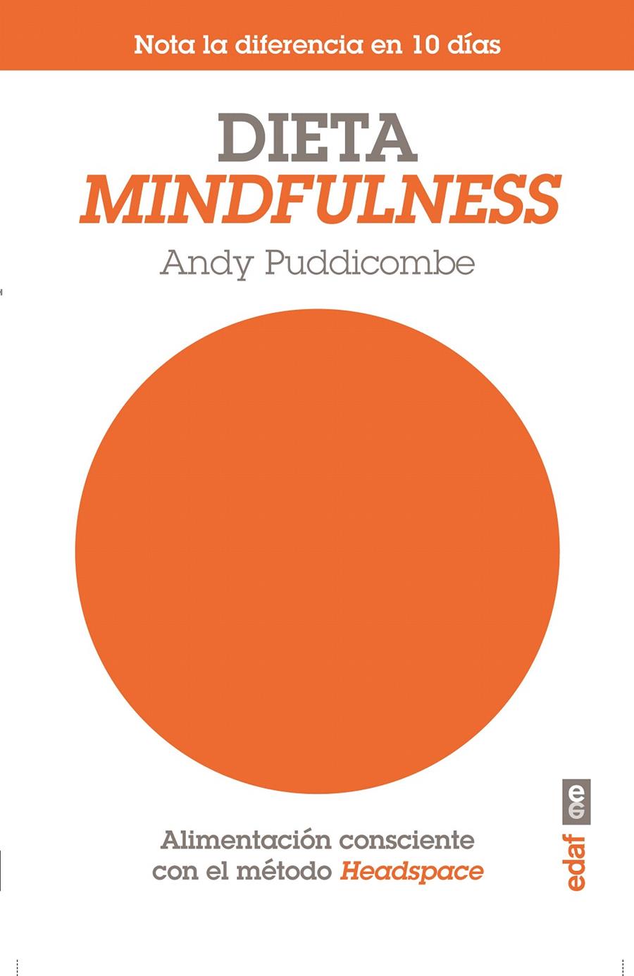 DIETA MINDFULNESS | 9788441434325 | PUDDICOMBE, ANDY | Galatea Llibres | Llibreria online de Reus, Tarragona | Comprar llibres en català i castellà online