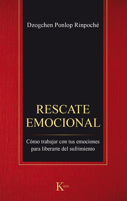 RESCATE EMOCIONAL | 9788499885544 | PONLOP RINPOCHÉ, DZOGHEN | Galatea Llibres | Llibreria online de Reus, Tarragona | Comprar llibres en català i castellà online