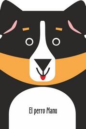 EL PERRO MANU | 9789506033675 | Galatea Llibres | Llibreria online de Reus, Tarragona | Comprar llibres en català i castellà online