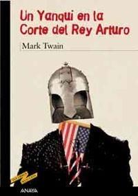 YANQUI EN LA CORTE DEL REY ARTURO, UN | 9788466777124 | TWAIN, MARK | Galatea Llibres | Librería online de Reus, Tarragona | Comprar libros en catalán y castellano online