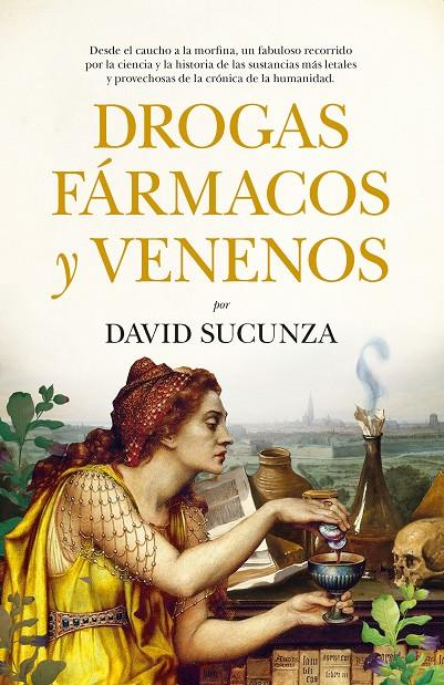 DROGAS, FÁRMACOS Y VENENOS | 9788419414076 | DAVID SUCUNZA | Galatea Llibres | Llibreria online de Reus, Tarragona | Comprar llibres en català i castellà online