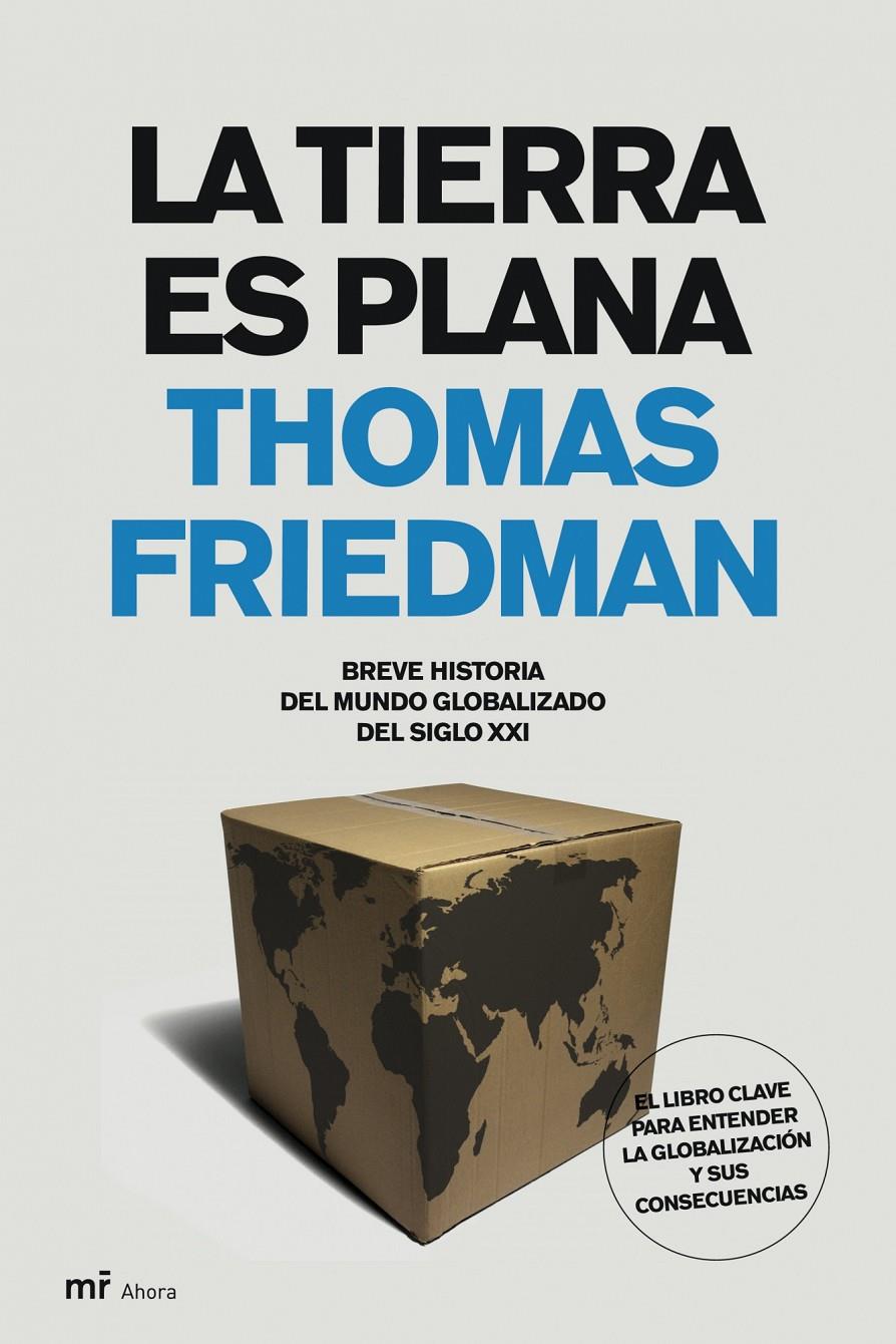 TIERRA ES PLANA, LA | 9788427032224 | FRIEDMAN, THOMAS | Galatea Llibres | Librería online de Reus, Tarragona | Comprar libros en catalán y castellano online