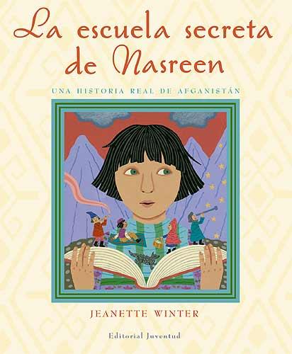 ESCUELA SECRETA DE NASREEN | 9788426138088 | WINTER, JEANETTE | Galatea Llibres | Librería online de Reus, Tarragona | Comprar libros en catalán y castellano online