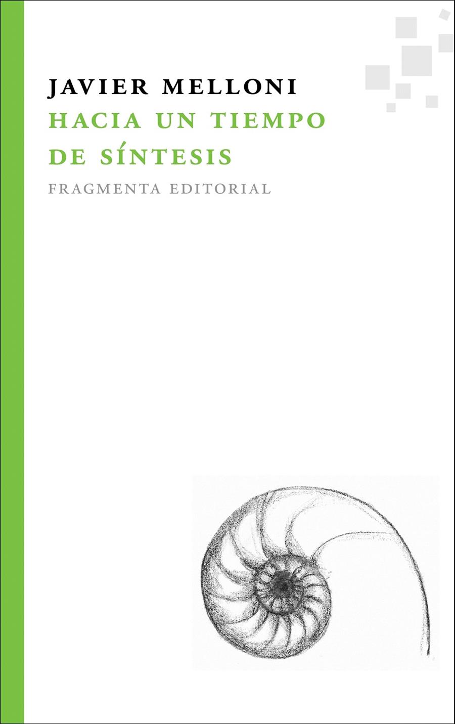 HACIA UN TIEMPO DE SÍNTESIS | 9788492416424 | MELLONI RIBAS, JAVIER | Galatea Llibres | Llibreria online de Reus, Tarragona | Comprar llibres en català i castellà online