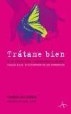 TRATAME BIEN | 9788484282396 | Galatea Llibres | Llibreria online de Reus, Tarragona | Comprar llibres en català i castellà online