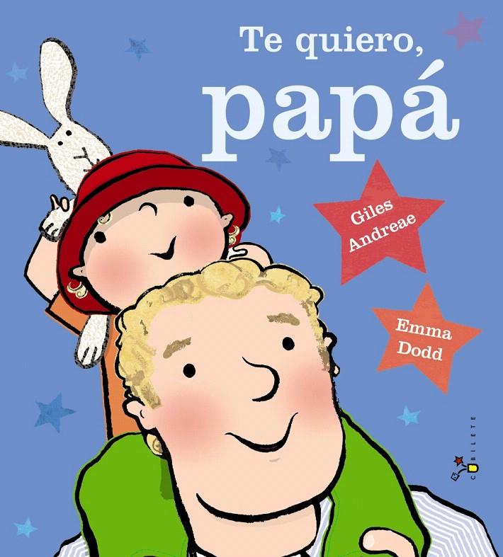 TE QUIERO PAPÁ | 9788469600368 | ANDREAE, GILES | Galatea Llibres | Librería online de Reus, Tarragona | Comprar libros en catalán y castellano online